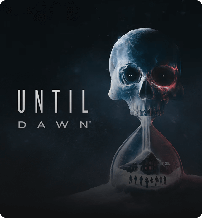 Until Dawn™